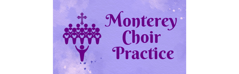 First Choir Practice for MPC Sunday, Aug. 20, After Church
